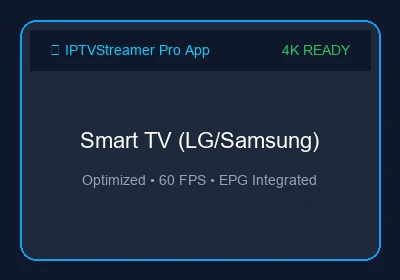 Samsung and LG Smart TV displaying IPTVStreamer Pro 4K IPTV channels on home screen